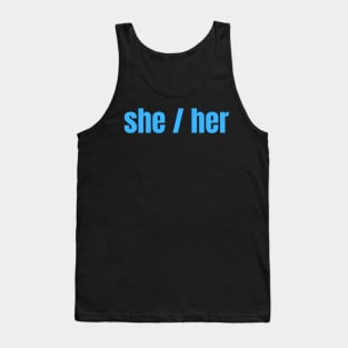 She / Her Pronouns Tank Top